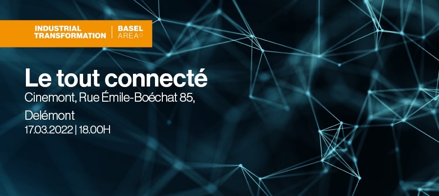 Le tout connecté 2022: Wie verändert die industrielle Transformation die Unternehmenskultur?